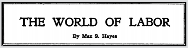 World of Labor Max Hayes, ISR p813, June 1901