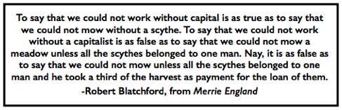 Quote Robert Blatchford, Merrie England p149 150, Commonwealth 1895