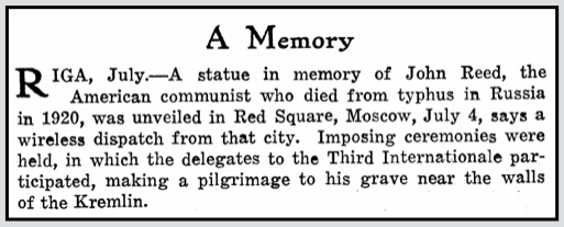 re Memorial for John Reed Unveiled Moscow July 4, Lbtr p12, Sept 1921
