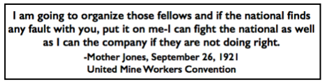 Quote Mother Jones, Fight UMWA n Company UMWC p729, Sept 26, 1921