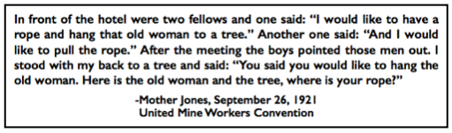 Quote Mother Jones, Hang That Old Woman, UMWC p733, Sept 26, 1921