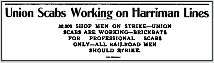 Harriman Strike, HdLn Union Scabs, IW p1, Oct 12, 1911