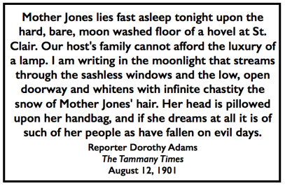 Quote Dorothy Adams re Mother Jones asleep moonlight, Tammany Tx p10, Aug 12, 1901