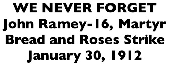 WNF John Ramey, Martyr Bread and Roses Strike, Jan 30, 1912, findagrave
