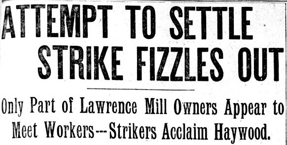 HdLn Lawrence Attempt to Settle Strike Fizzles, Bst Glb p1, Jan 25, 1912