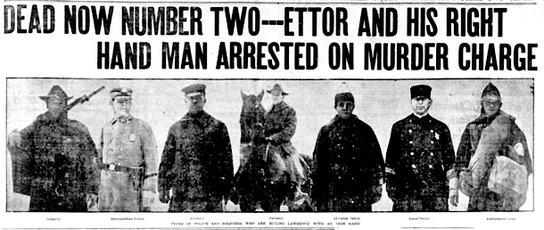 HdLn Lawrence 2 Now Dead, Ettor n Giovannitti Arrested, Force ag Strikers, Bst Glb AM p1, Jan 31, 1912