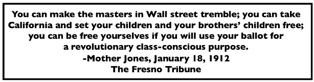 Quote Mother Jones, Revolutionary Class Conscious Vote, Fno Tb p1, Jan 18, 1912