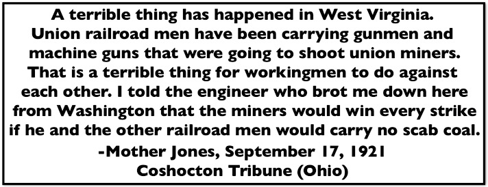 Quote Mother Jones re RR Men Haul Gunthugs n Scab Coal, Coshocton Tb OH p3, Sept 17, 1921