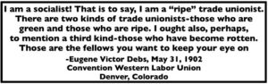 Quote EVD, Socialist Ripe Trade Unionist, WLUC p45, May 31, 1902