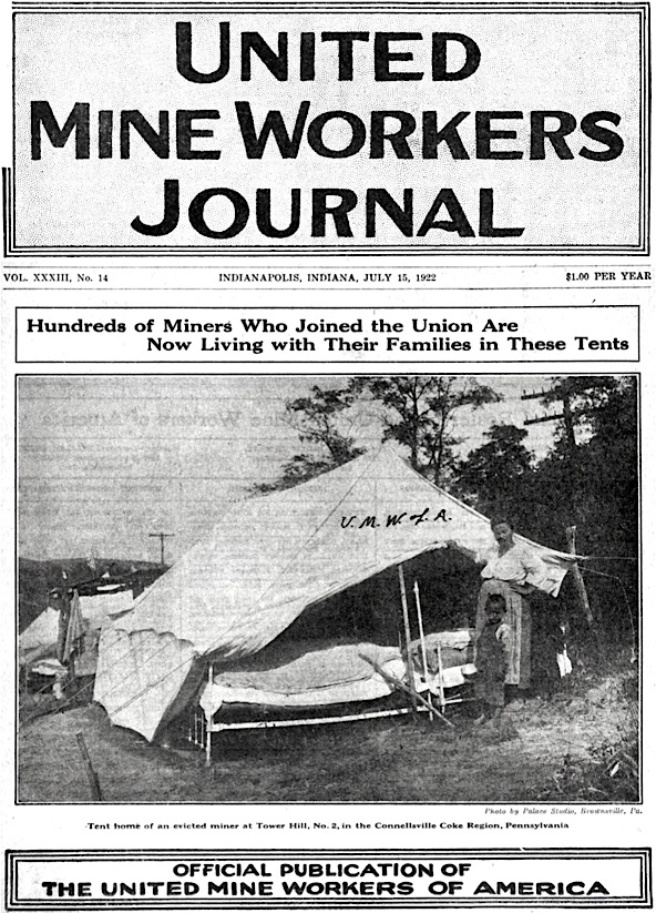 Connellsville Coal Strike, UMWJ Cv, Tent Home, July 15, 1922