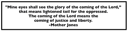Quote Mother Jones, Coming of the Lord, Cnc Pst p6, July 23, 1902