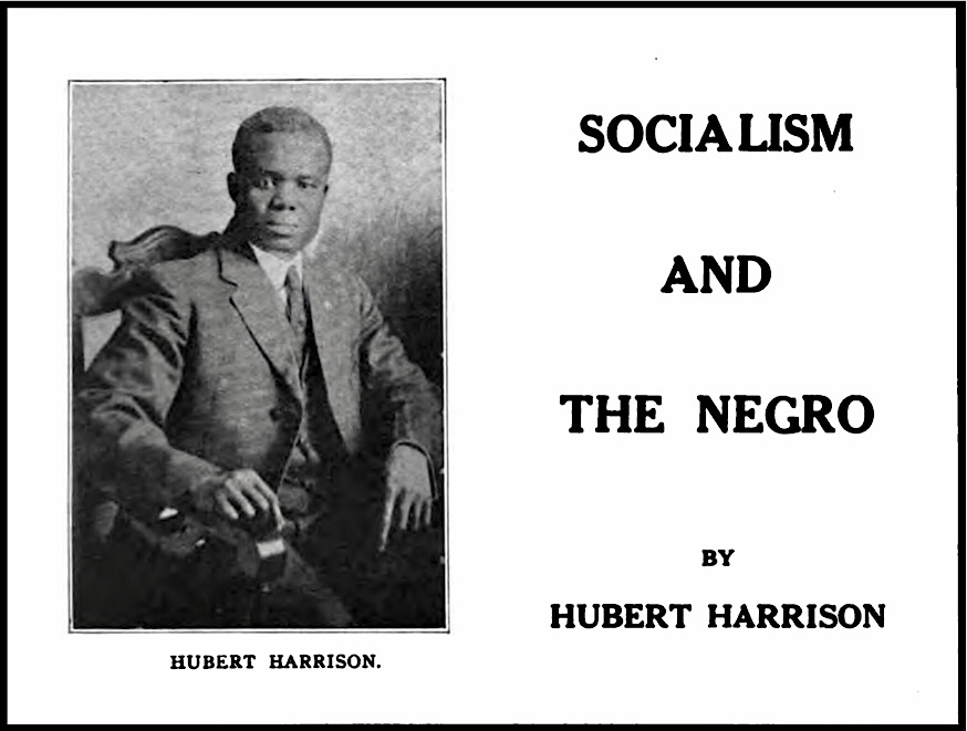 Hubert Harrison, ISR p65, July 1912