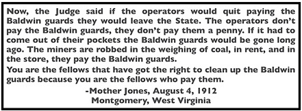 Quote Mother Jones, Clean Up Baldwin Gunthugs, Speech Aug 4 Montgomery WV