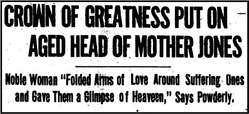 TVP re Mother Jones Greatness, LW p1, Aug 12, 1922