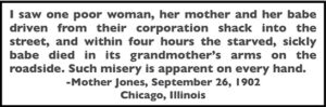 Quote Mother Jones, Evicted Miners Baby Dies on Roadside, Evl Jr Ns p3, Sept 28, 1902