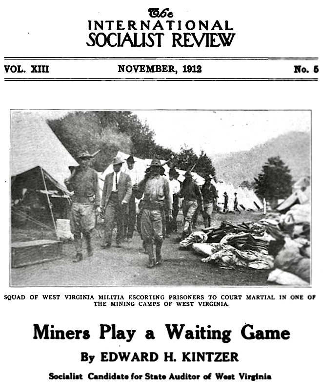 WV Miners by Kintzer, ISR p391, Nov 1912