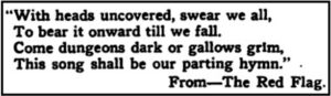 Quote Red Flag Song, ISR p519, Jan 1913