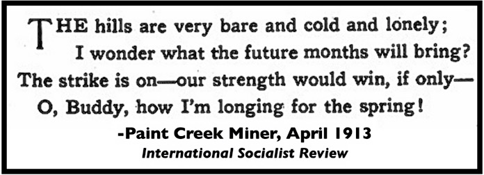 Quote Ralph Chaplin, WV Miners Longing for the Spring, Leaves, Paint Creek Miner, ISR p736, Apr 1913