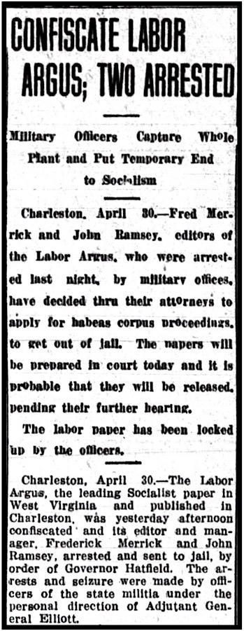 Labor Argus Seized, Merrick Arrested, Hinton WV Dly Ns p1, Apr 30, 1913