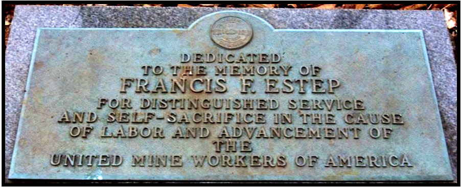 UMWA marker at grave of Francis Estep, place there many years after his death on February 7, 1913, at Holly Grove WV