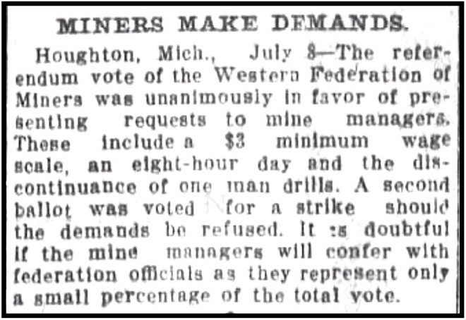 MI Copper Strike, Miners Make Demands, Brk Dly Egl p4, July 8, 1913