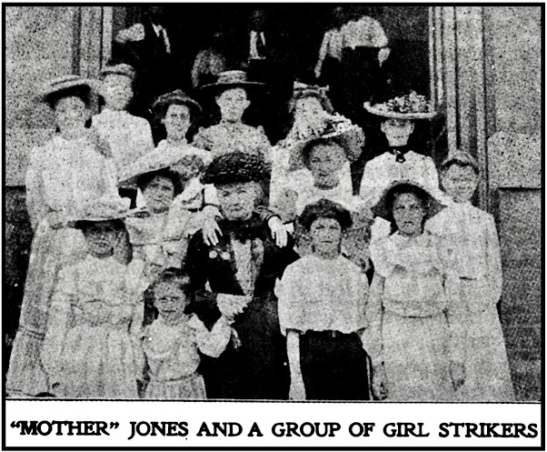 Mother Jones w Group of Girl Strikers, Comrade p253, Aug 1903