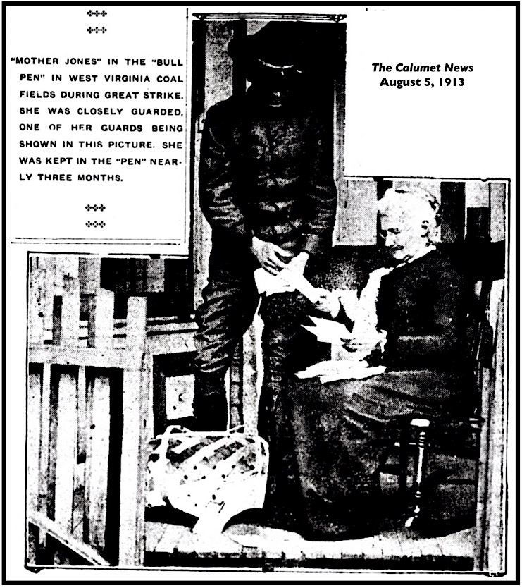 Mother Jones with Guard at WV Bull Pen, Calumet MI Ns p1, Aug 5, 1913