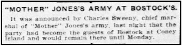 Mother Jones March of Mill Children, Army at Bostock's Last Night, NY Tb p5, July 26, 1903