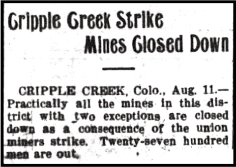 HdLn Cripple Creek Mines Closed Down, Tucson Ctzn p1, Aug 11, 1903