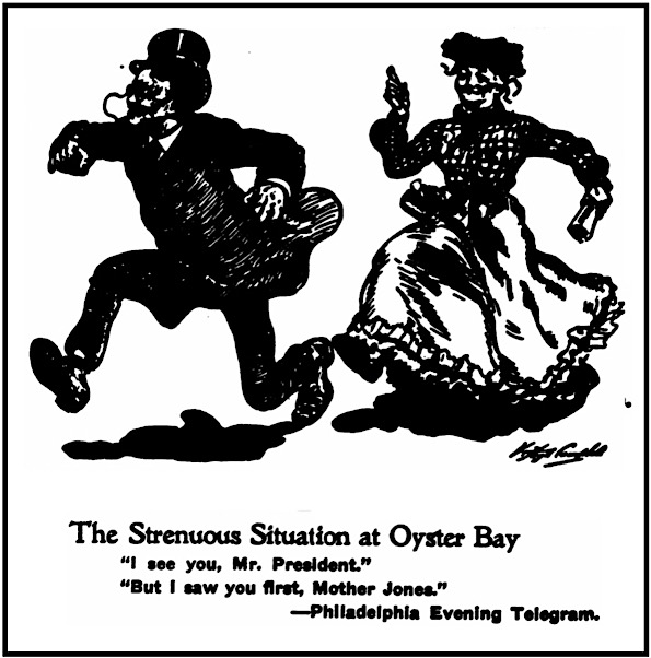 CRTN Mother Jones Chases TR fr Phl Eve Tg, Comrade p254, Aug 1903