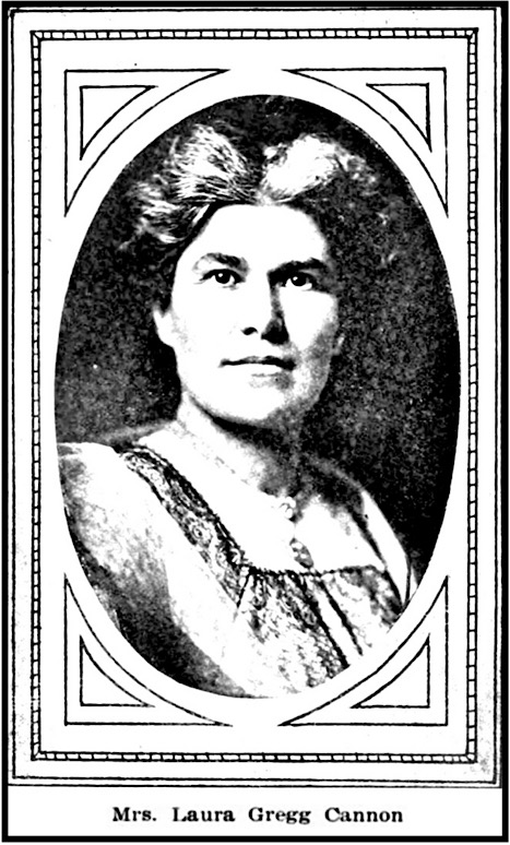 Laura Gregg Cannon w Bio, Who's Who AZ p608, J Connors 1913