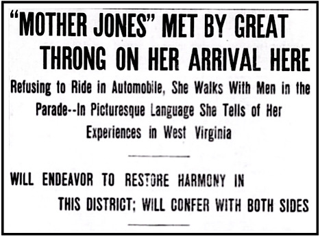 HdLn Mother Jones Arrives, Calumet MI Ns p1, Aug 5, 1913