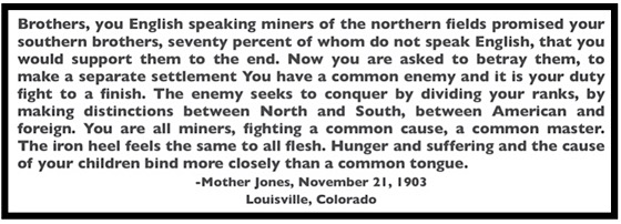 Quote Mother Jones re North n South Coal Miners Separate Settle, Ab p99, 1925