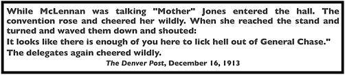 Quote re Mother Jones Enters Dnv CO CFL Conv, DP p14, Dec 16, 1913