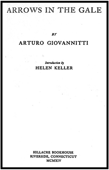 Arrows in the Gale by Arturo Giovannitti w Intro by Helen Keller, SF Bulletin p6, Mar 4, 1914