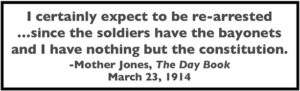 Quote Mother Jones re Soldiers Bayonets Constitution, Day Book Noon p32, Mar 23, 1914