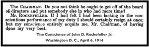 JDR Jr My Conscience Acquits Me, House Com Testimony p2858, WDC Apr 6, 1914