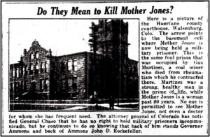 CO Killing Mother Jones, Huerfano Co Courthouse, Cold Cellar Cell, AtR p4, Apr 11, 1914