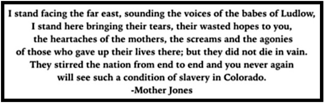 Quote Mother Jones Babes of Ludlow, Speech at Trinidad CO UMW District 15 Special Convention, ES1 p154 (176 of 360)