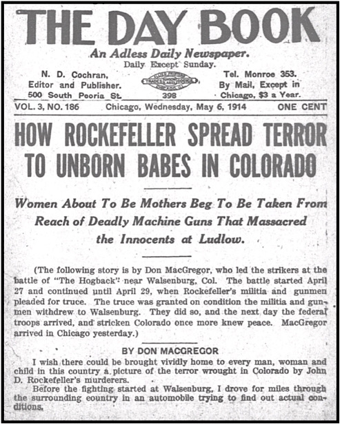 Rockefeller Terror Colorado Coalfield War by Don MacGregor, Day Book p1, May 6, 1914