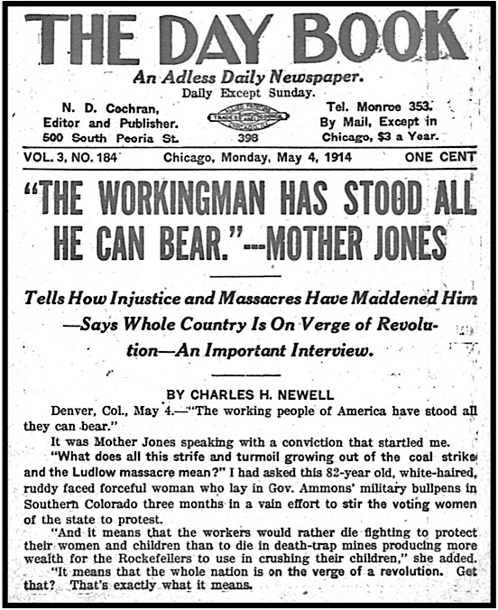 Mother Jones re CO Strike, Workingman Has Stood All He Can Bear, Day Book Last, p1, May 4, 1914