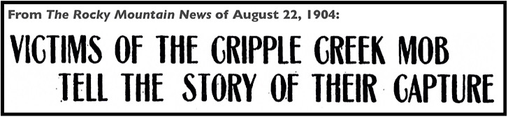 HdLn re Stories of Cripple Creek Deportations of Aug 20, RMN p1, Aug 22, 1904