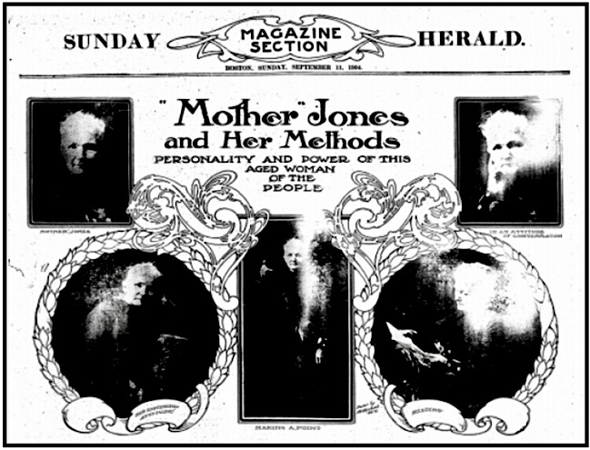 HdLn w Photos Mother Jones Methods, Speech WV 1897, Bstn Hld Sun Mag p1, Sept 11, 1904