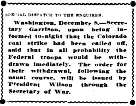 Federal Troops to be wd fr CO, Cnc Enq p16, Dec 9, 1914